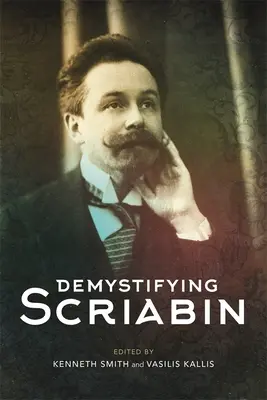 Demistificarea lui Scriabin - Demystifying Scriabin