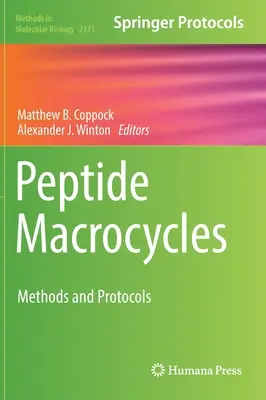 Macrocicluri peptidice: Metode și protocoale - Peptide Macrocycles: Methods and Protocols