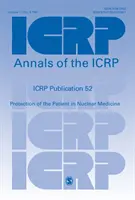 Publicația ICRP 52 - Protecția pacientului în medicina nucleară - ICRP Publication 52 - Protection of the Patient in Nuclear Medicine