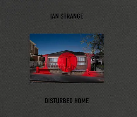 Ian Strange: Casa tulburată - Ian Strange: Disturbed Home