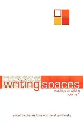 Spații de scriere: Readings on Writing Volumul 1 - Writing Spaces: Readings on Writing Volume 1