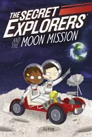 Exploratorii secreți și misiunea pe Lună - Secret Explorers and the Moon Mission