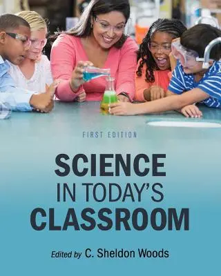 Știința în sala de clasă de astăzi - Science in Today's Classroom
