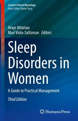 Tulburările de somn la femei: Un ghid pentru gestionarea practică - Sleep Disorders in Women: A Guide to Practical Management