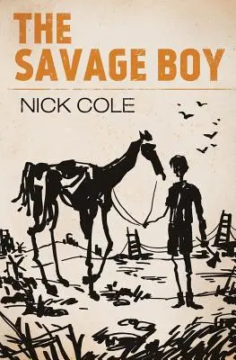 Băiatul sălbatic - The Savage Boy