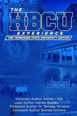 Experiența Hbcu: The Tennessee State University Edition - The Hbcu Experience: The Tennessee State University Edition