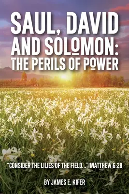 Saul, David și Solomon - Saul, David, and Solomon