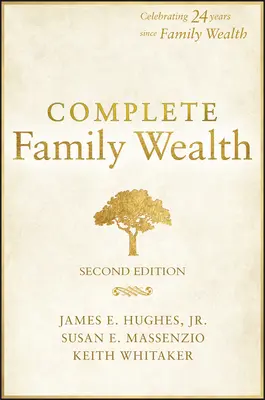Complete Family Wealth: Bunăstarea ca bunăstare - Complete Family Wealth: Wealth as Well-Being