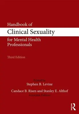 Manual de sexualitate clinică pentru profesioniștii din domeniul sănătății mintale - Handbook of Clinical Sexuality for Mental Health Professionals