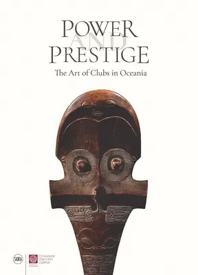 Putere și prestigiu: Arta cluburilor în Oceania - Power and Prestige: The Art of Clubs in Oceania