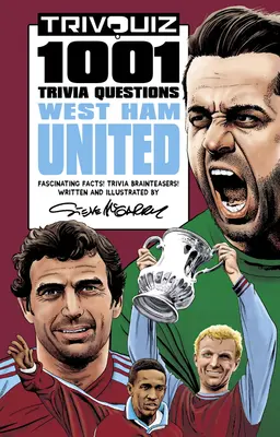 Trivquiz West Ham United: 1001 Întrebări Trivia - Trivquiz West Ham United: 1001 Trivia Questions