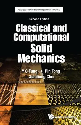 Mecanica clasică și computațională a solidului (ediția a doua) - Classical and Computational Solid Mechanics (Second Edition)