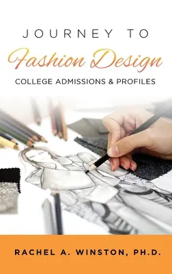 Călătorie către design vestimentar: Admitere la facultate și profiluri - Journey to Fashion Design: College Admissions & Profiles