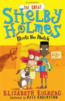 Marele Shelby Holmes își întâlnește perechea - Great Shelby Holmes Meets Her Match
