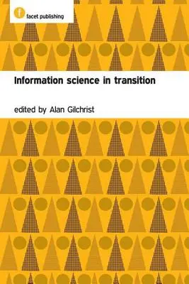 Știința informației în tranziție - Information Science in Transition