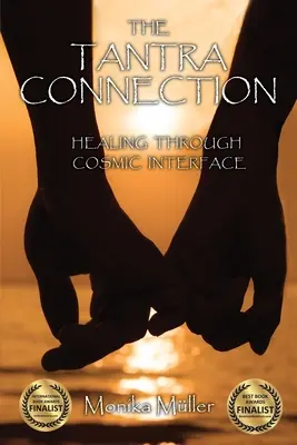 Conexiunea Tantra: Vindecarea prin interfața cosmică - The Tantra Connection: Healing Through Cosmic Interface