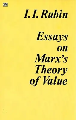 Eseuri privind teoria valorii a lui Marx - Essays on Marx's Theory Of Value