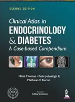 Atlas clinic în endocrinologie și diabet - un compendiu bazat pe cazuri - Clinical Atlas in Endocrinology and Diabetes - A Case-based Compendium