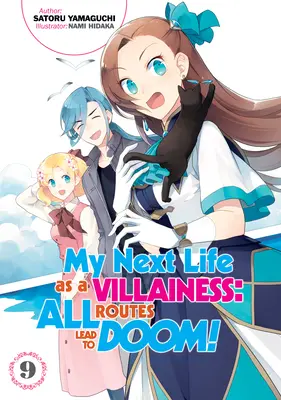 Următoarea mea viață de ticăloasă: Toate rutele duc la osândă! Volumul 9 - My Next Life as a Villainess: All Routes Lead to Doom! Volume 9