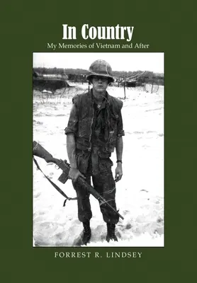 În țară: Amintirile mele din Vietnam și de după - In Country: My Memories of Vietnam and After