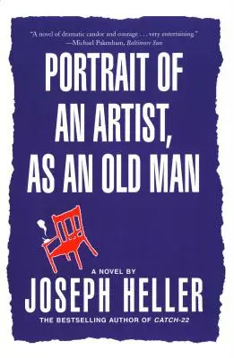 Portretul unui artist, ca un bătrân - Portrait of an Artist, as an Old Man