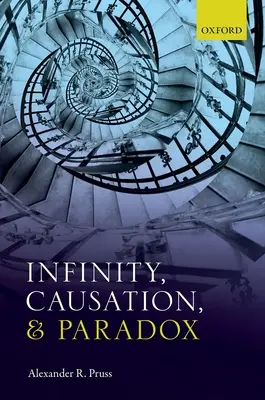 Infinit, cauzalitate și paradox - Infinity, Causation, and Paradox