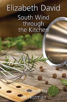 Vântul de sud prin bucătărie - South Wind Through the Kitchen