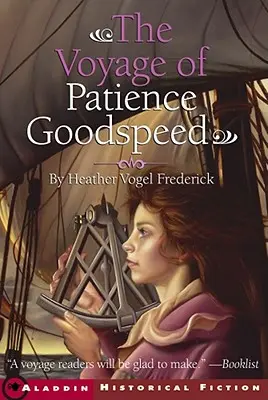 Călătoria lui Patience Goodspeed - The Voyage of Patience Goodspeed