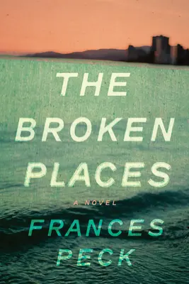 Locurile rupte - The Broken Places