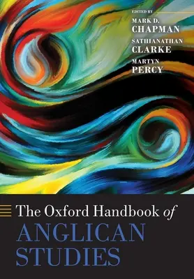 Manualul Oxford de studii anglicane - The Oxford Handbook of Anglican Studies