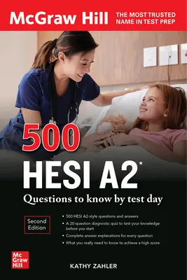 500 Hesi A2 Questions to Know by Test Day, Ediția a doua - 500 Hesi A2 Questions to Know by Test Day, Second Edition