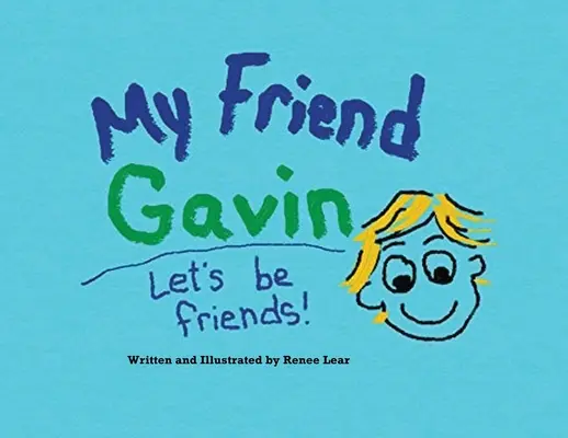 Prietenul meu Gavin: Să fim prieteni - My Friend Gavin: Let's Be Friends