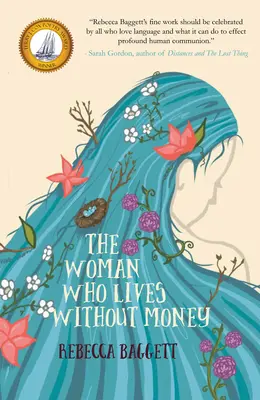 Femeia care trăiește fără bani - The Woman Who Lives Without Money