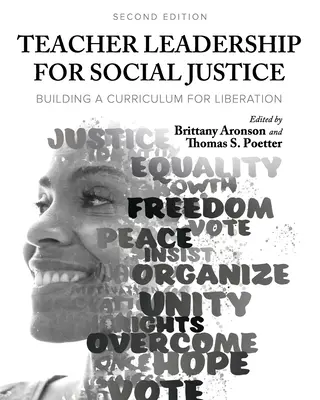 Leadershipul profesorilor pentru justiție socială: Construirea unui curriculum pentru eliberare - Teacher Leadership for Social Justice: Building a Curriculum for Liberation