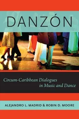 Danzn: Dialoguri circum-caraibiene în muzică și dans - Danzn: Circum-Caribbean Dialogues in Music and Dance