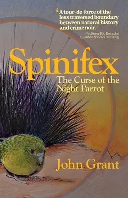 Spinifex: Blestemul papagalului de noapte (The Curse of the Night Parrot) - Spinifex: The Curse of the Night Parrot