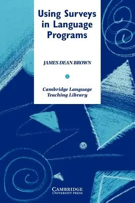 Utilizarea sondajelor în programele lingvistice - Using Surveys in Language Programs