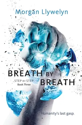 Respirație cu respirație: Cartea a treia pas cu pas - Breath by Breath: Book Three Step by Step