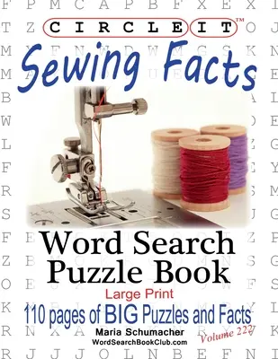 Circle It, Informații despre coasere, Căutare în cuvinte, Carte puzzle - Circle It, Sewing Facts, Word Search, Puzzle Book