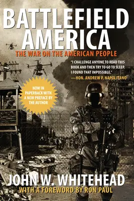 Battlefield America: Războiul împotriva poporului american: The War on the American People - Battlefield America: The War on the American People