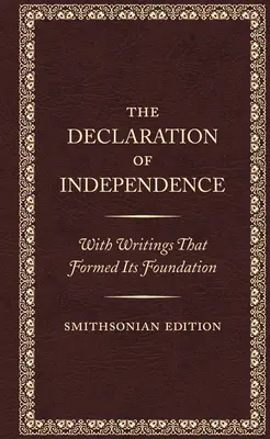Declarația de Independență, Smithsonian Edition - The Declaration of Independence, Smithsonian Edition