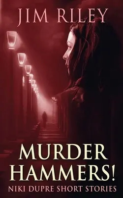 Ciocanul crimei! - Murder Hammers!