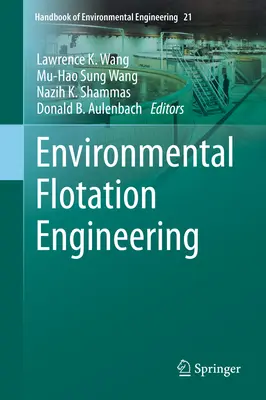Ingineria flotării mediului - Environmental Flotation Engineering