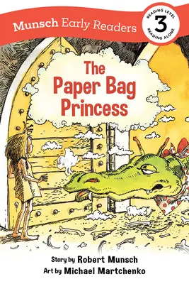 Prințesa sacului de hârtie Early Reader - The Paper Bag Princess Early Reader