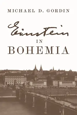 Einstein în Boemia - Einstein in Bohemia