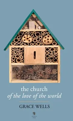 Biserica iubirii de lume - The Church of the Love of the World