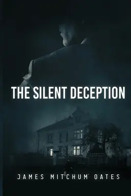Decepția tăcută - The Silent Deception