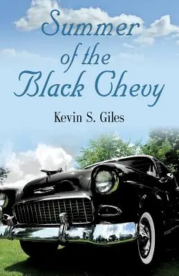 Vara lui Black Chevy - Summer of the Black Chevy