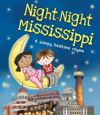 Noapte bună Mississippi - Night-Night Mississippi