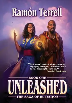 Unleashed: Book One of the Saga of Ruination
